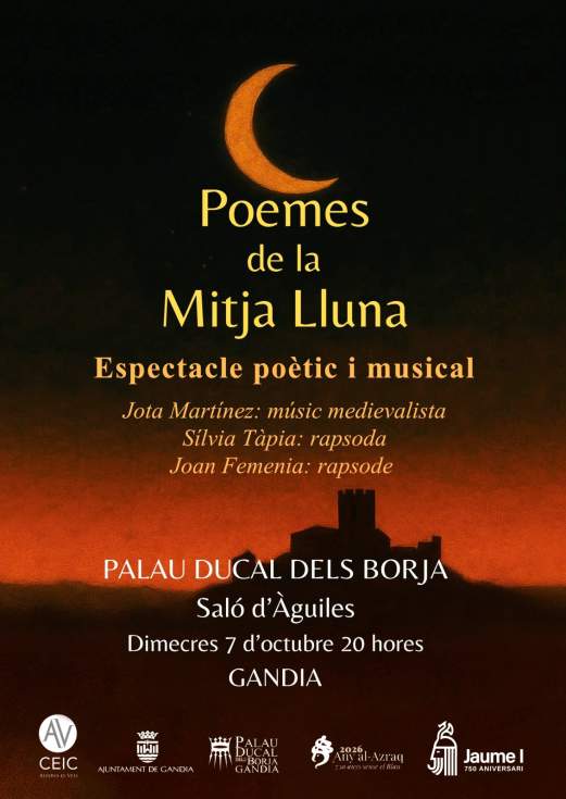 Gandia inaugura demà l’Any Jaume I amb l’espectacle poètic i musical Poemes de la Mitja Lluna